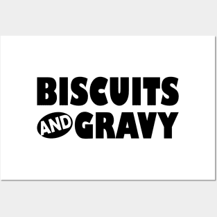 Biscuits and Gravy Posters and Art